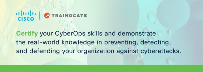 Certify your CyberOps skills with Cisco CyberOps Certification