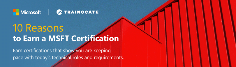 10 Reasons to Earn a Microsoft Certification