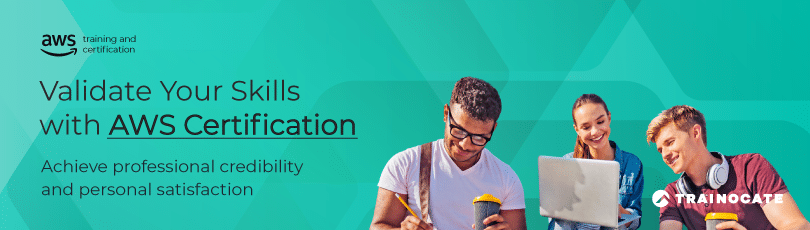 Validate Your Skills with AWS Certification