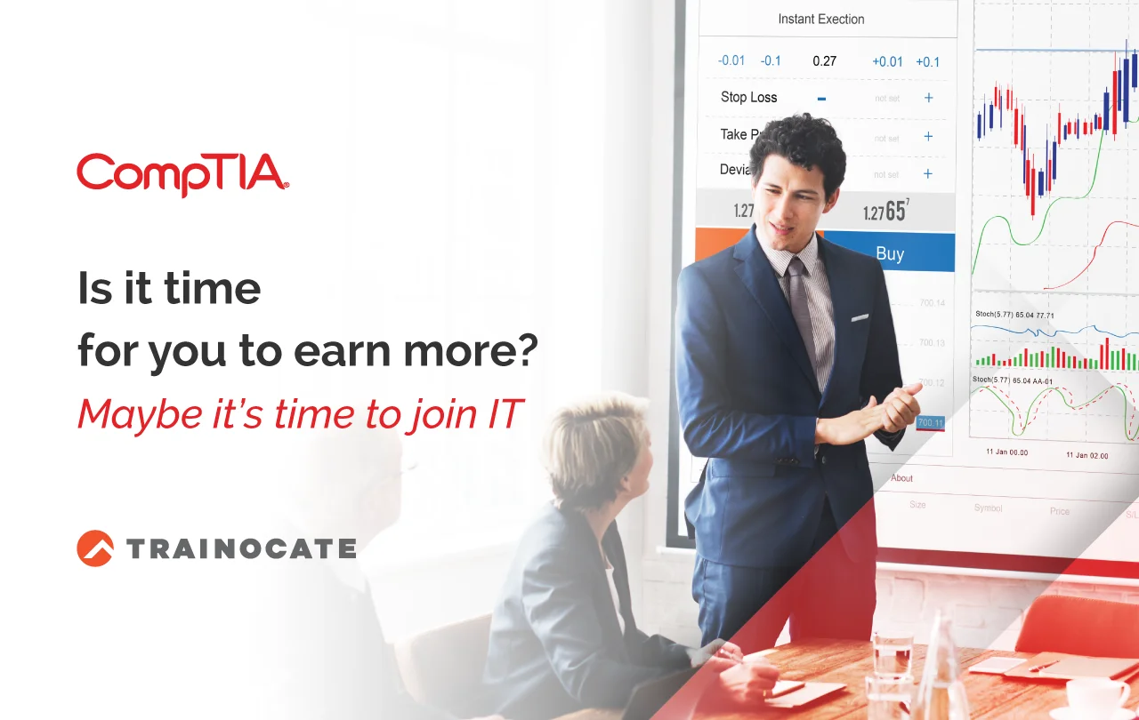 Is it time to earn more? Maybe its time to join IT.