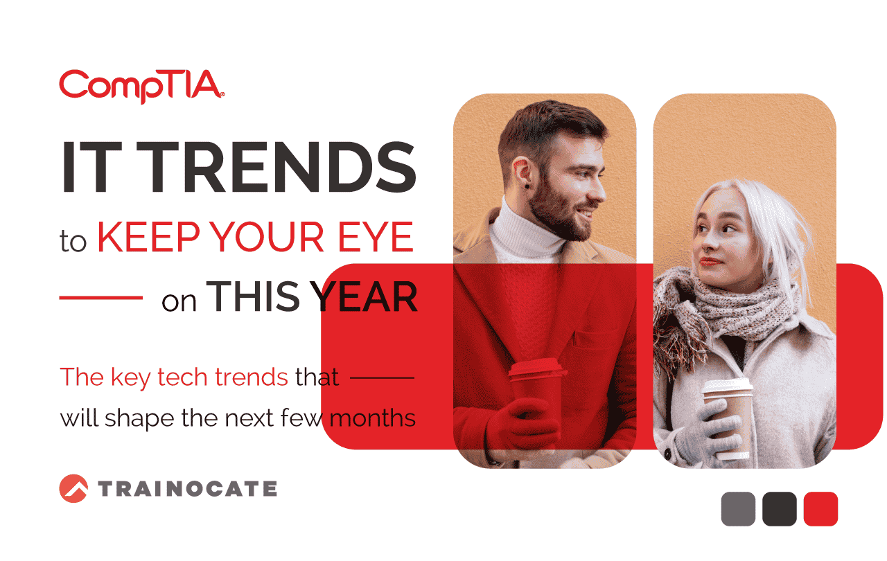 IT Trends to keep your eye in 2022