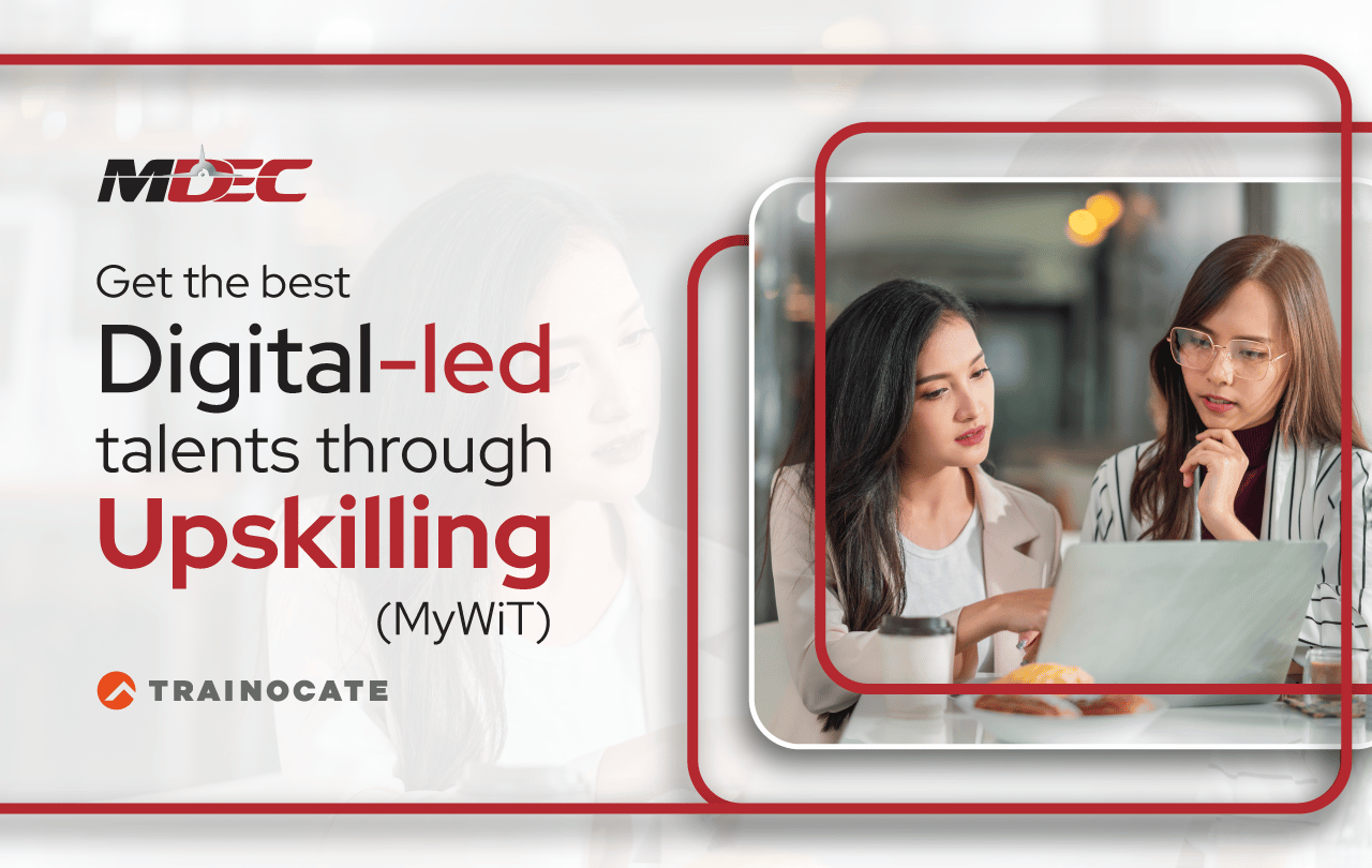 MDEC MyDigitalWorkforce Work in Tech (MyWIT) 