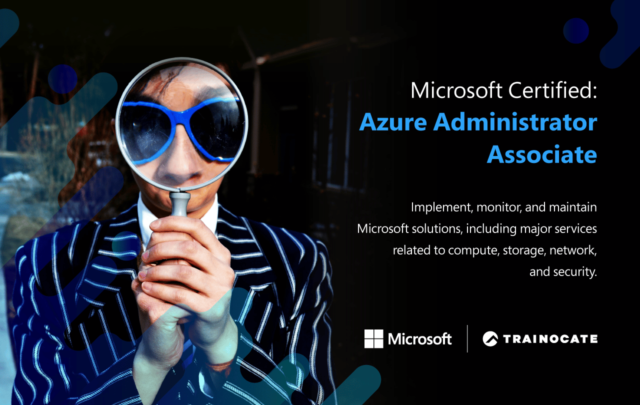 Microsoft Certified: Azure Administrator Associate