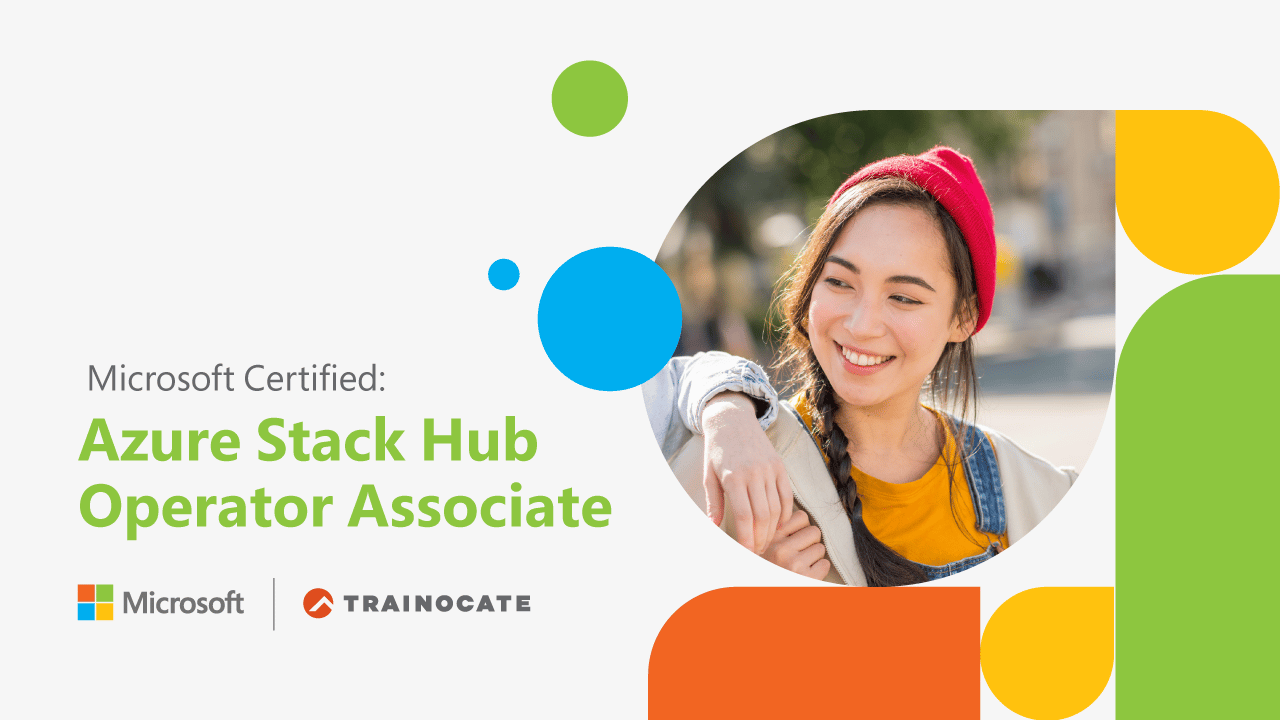 Microsoft Certified: Azure Stack Hub Operator Associate