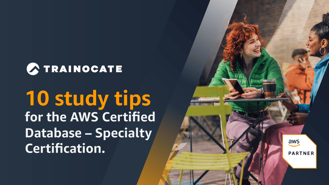 10 Study Tips for the AWS Certified Database - Specialty Certification