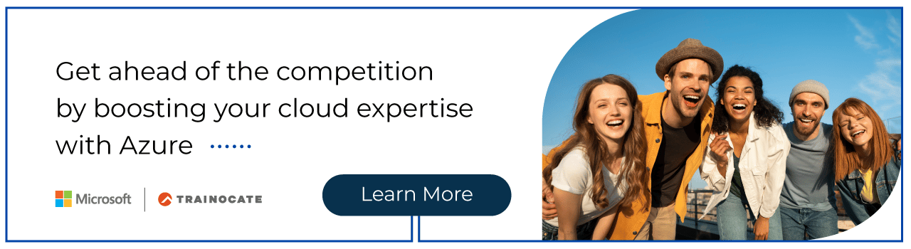 Get ahead of the competition by boosting your cloud expertise with Azure