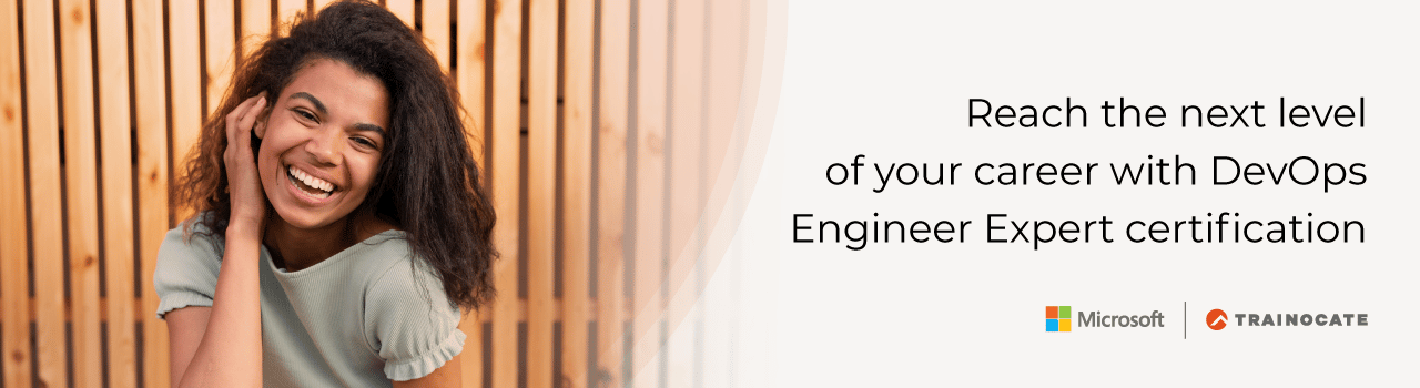 Reach the next level of your career with DevOps Engineer Expert certification