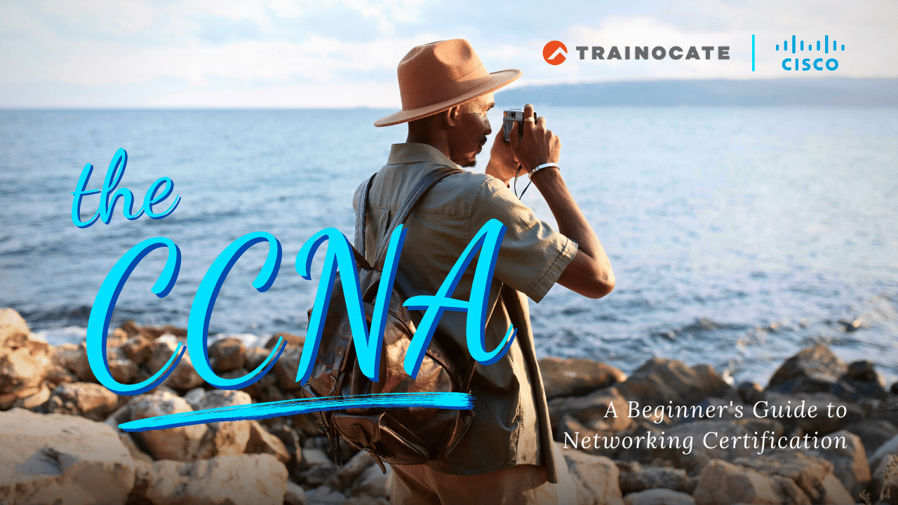 CCNA (Cisco Certified Network Associate) Blog Banner