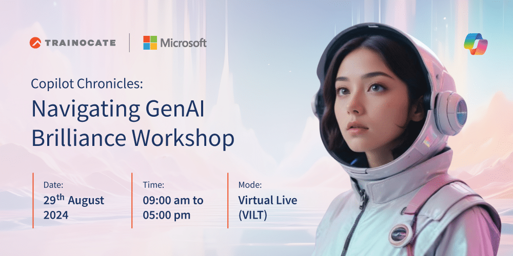 Copilot Chronicles: Navigating GenAI Brilliance Workshop