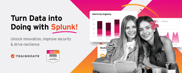 Turn Data into Doing with Splunk Training and Certification