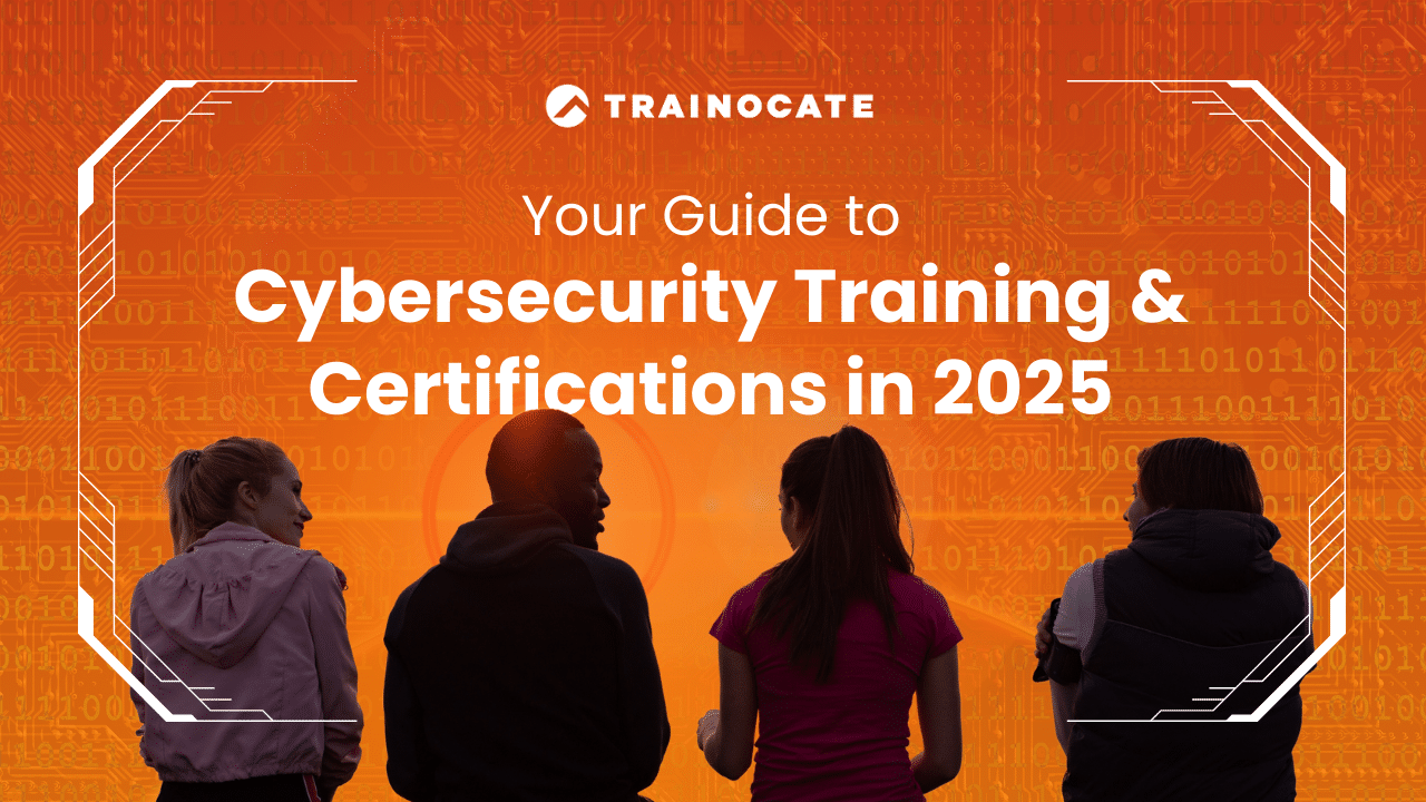 Your Guide to Cybersecurity Training and Certifications in 2025