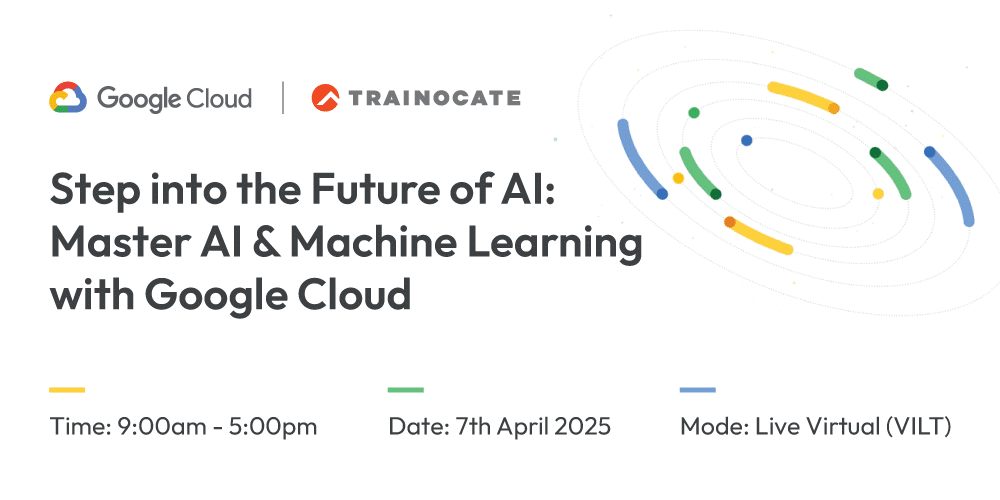 Step into the Future of AI: Master AI & Machine Learning with Google Cloud