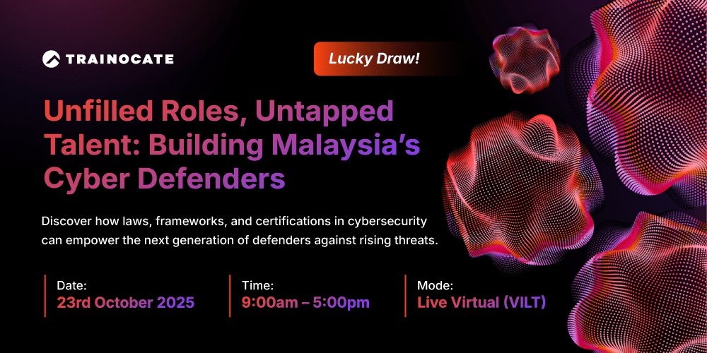 Unfilled Roles, Untapped Talent: Building Malaysia’s Cyber Defenders